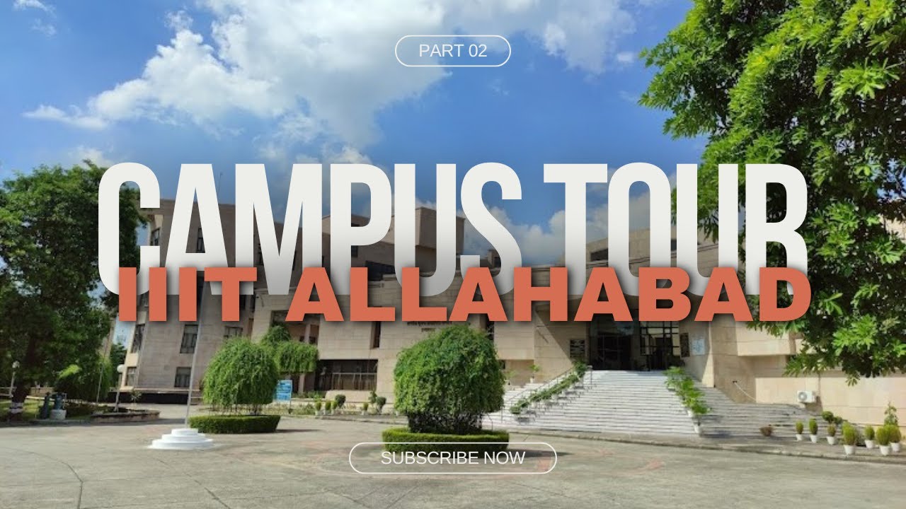 Campus tour @IIIT  ALLAHABAD || Full tour || Top IIIT