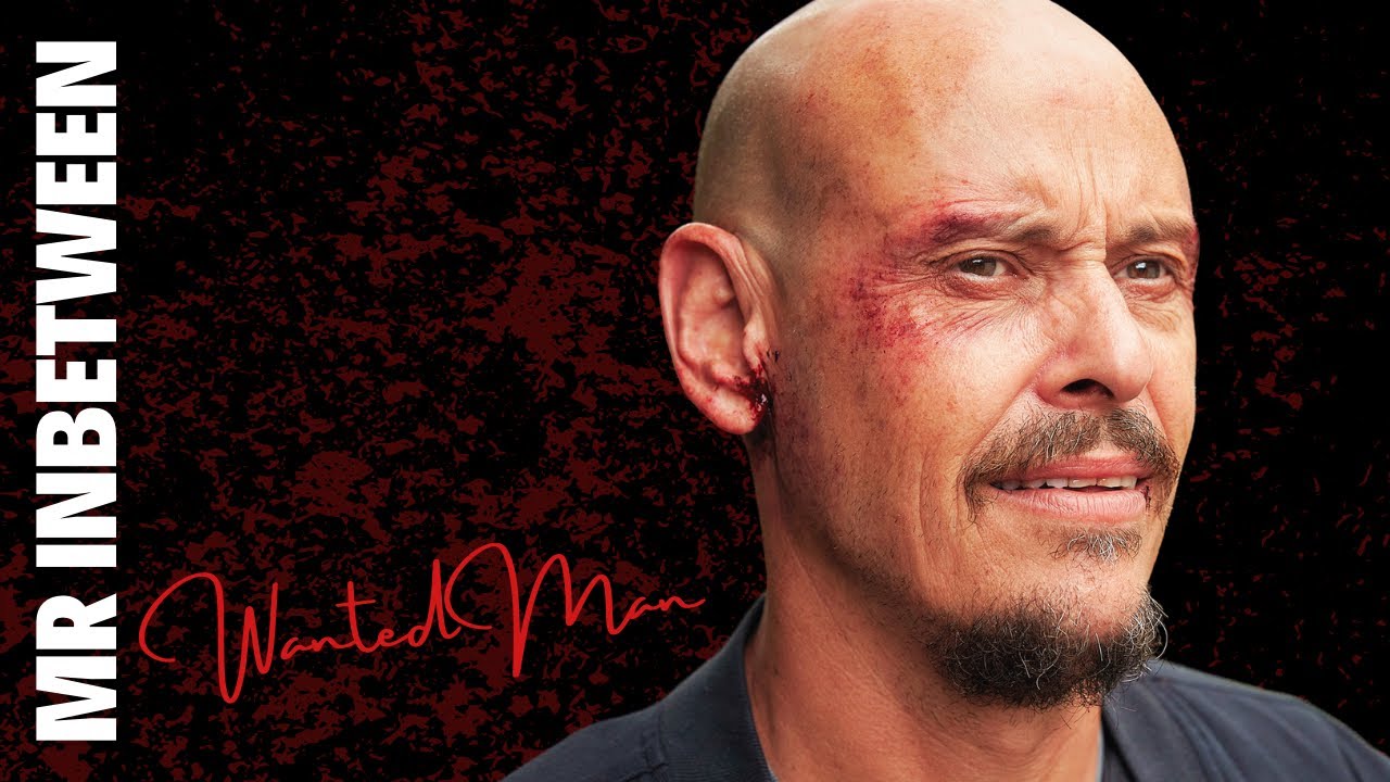 Mr Inbetween | Wanted Man