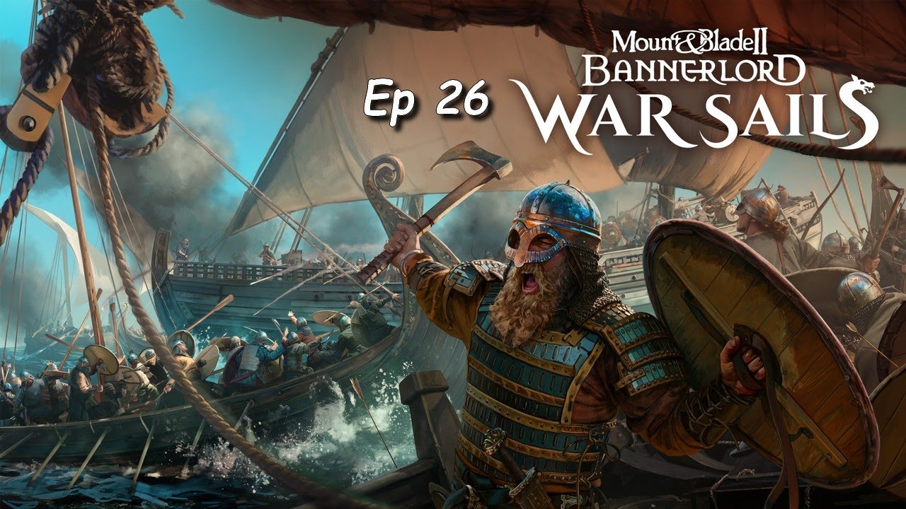 MB2 Bannerlord : WAR SAILS - Découverte du DLC #26