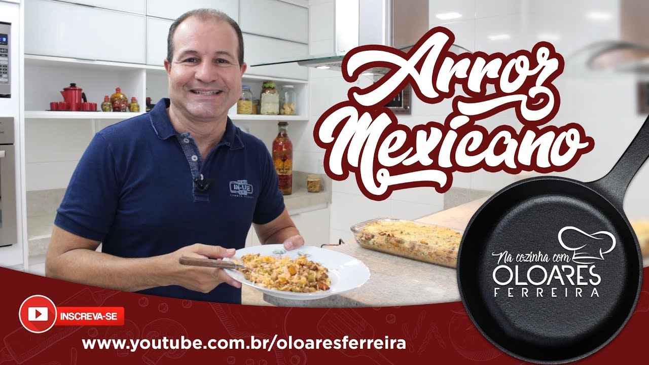 ARROZ MEXICANO | NA COZINHA COM OLOARES FERREIRA