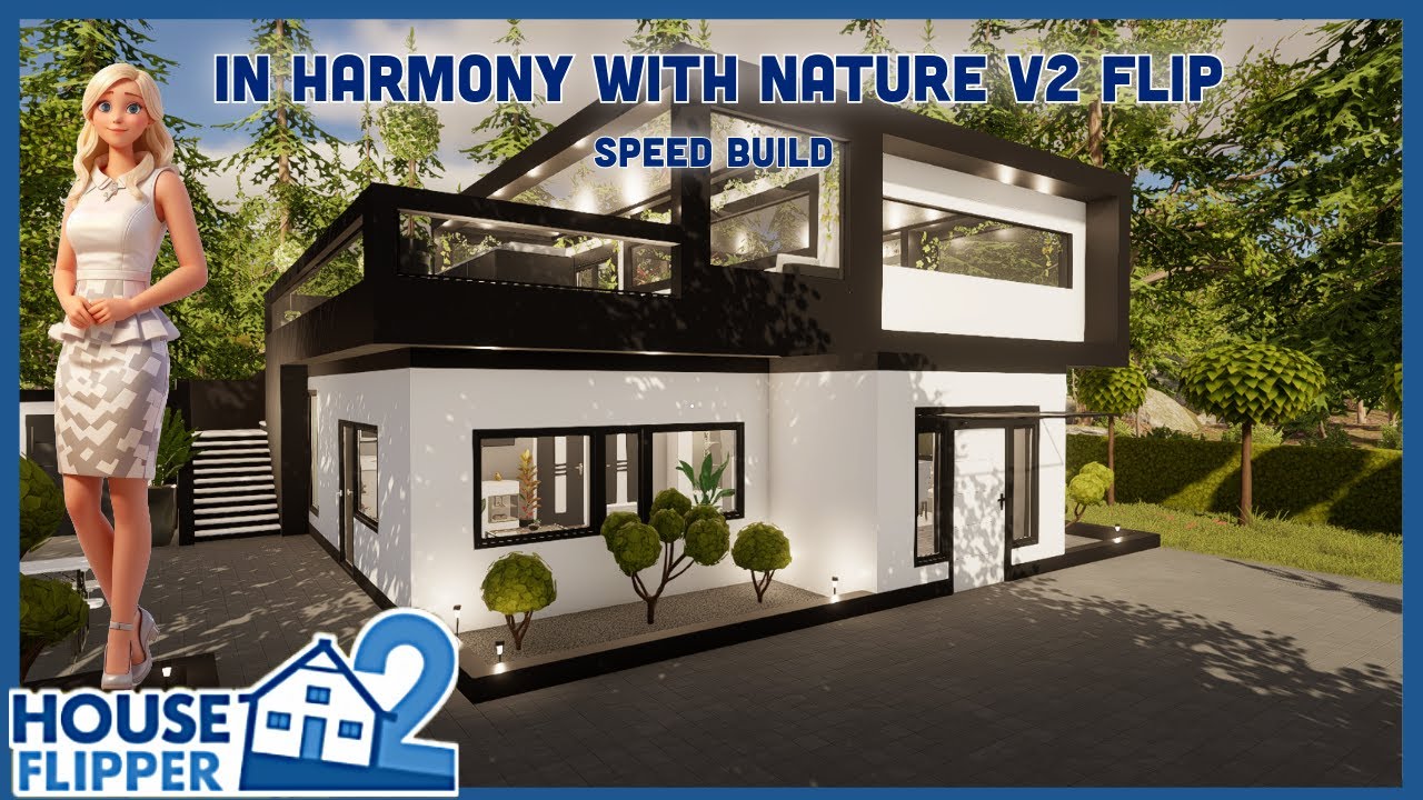 In Harmony with Nature v2 ,Speedbuild, House Flip, House Flipper 2