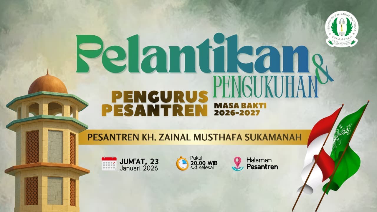 🔴LIVE | PELANTIKAN DAN PENGUKUHAN PENGURUS PESANTREN 2026 | PESANTREN K.H ZAINAL MUSTHAFA SUKAMANAH