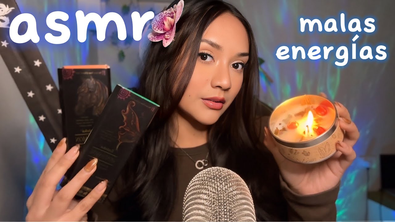 ASMR TE QUITO TODA LA MALA VIBRA 🍃 - LIMPIEZA ENERGÉTICA + FRASES POSITIVAS