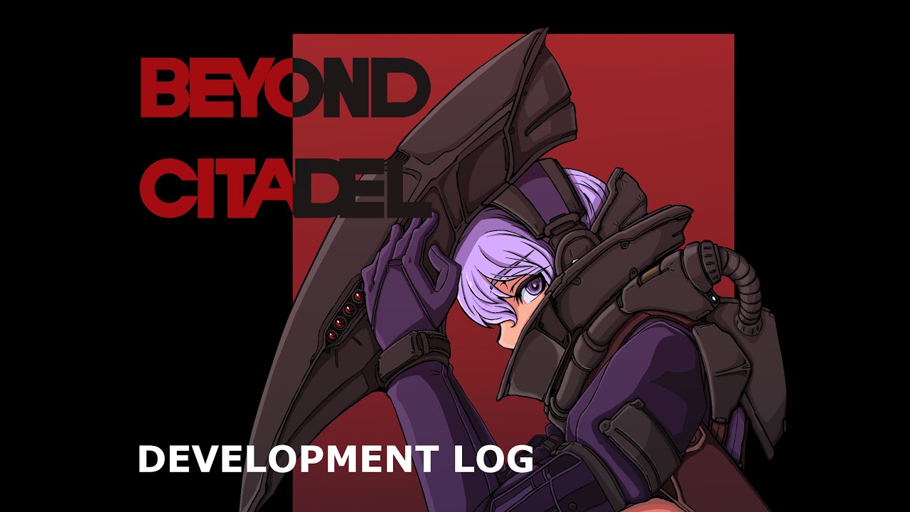 Beyond Citadel Development Log 2022/01/16 
