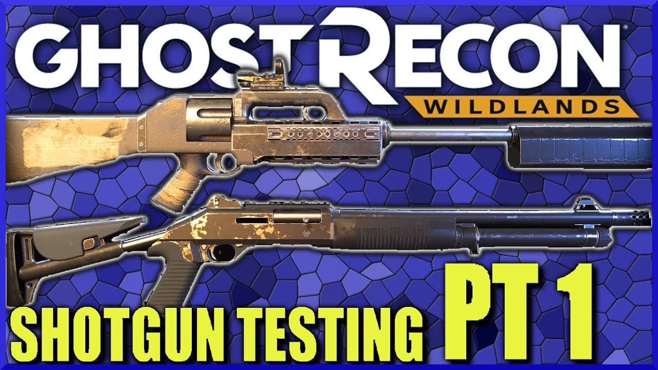 Ghost Recon Wildlands SHOTGUN TESTING!  Which Shotgun is Best? pt 1
