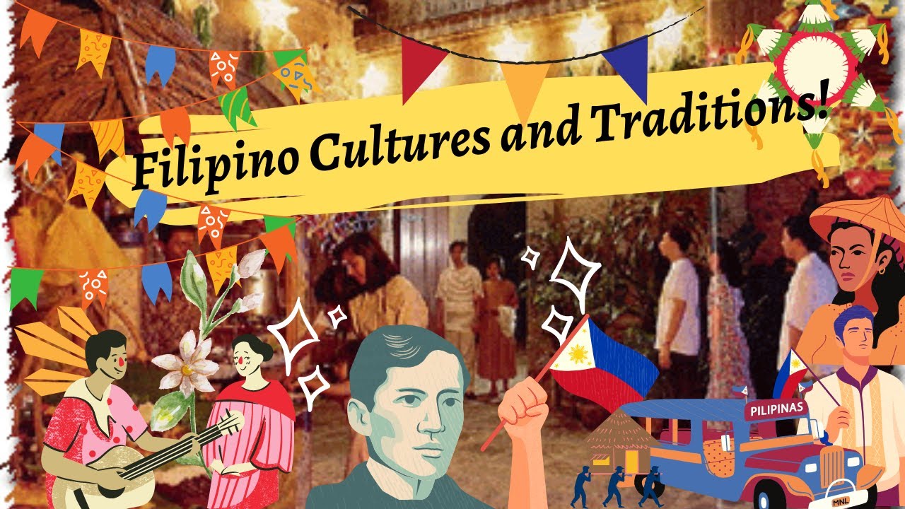 Cultures and Traditions of Filipinos (Philippines)