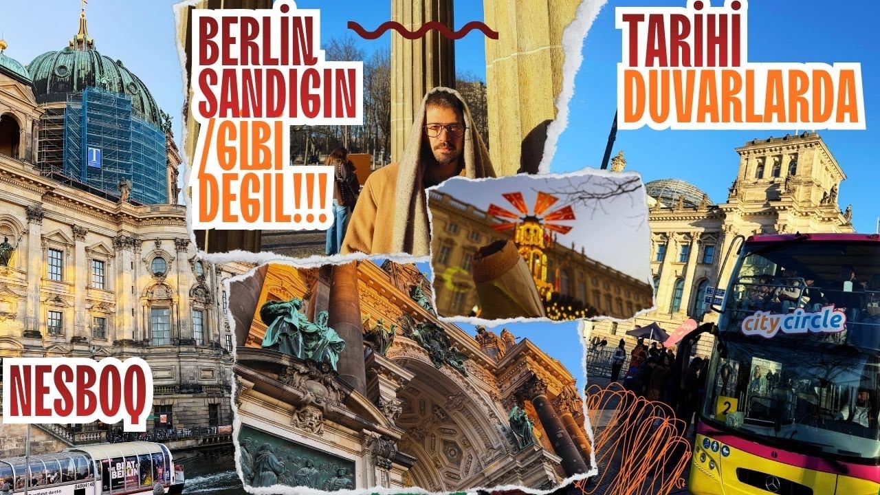 BERLİN SANDIĞIN GİBİ DEĞİL!!! PARLAK YÜZÜNÜN ARKASI..