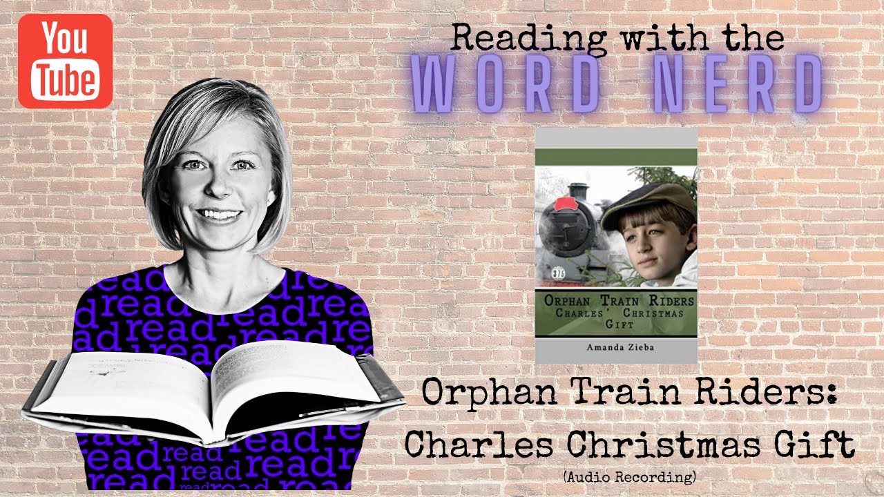 Orphan Train Riders: Charles Christmas Gift - an audio recording written and read by Amanda Zieba