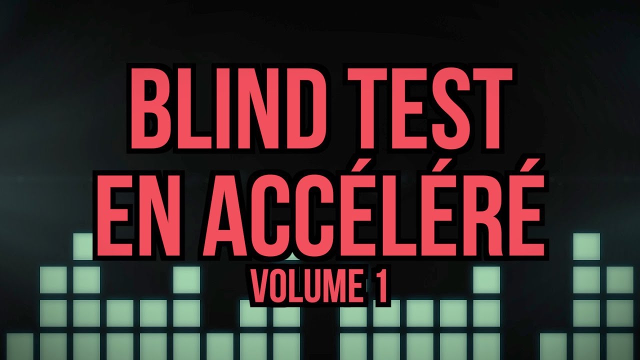 BLIND TEST en acc&eacute;l&eacute;r&eacute; | Vol.1 | Quizz musique