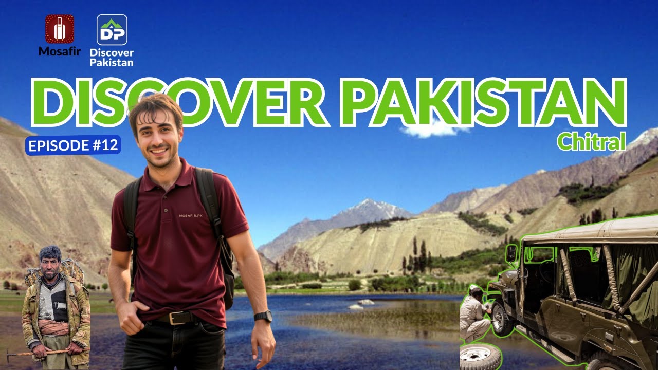 Discover Pakistan | Ep 12 Chitral |  Pakistan’s First AI Travel Series by Mosafir 🏔️✨