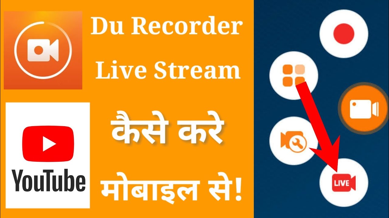 How to go live on youtube from du recorder, Du recorder app se live kaise Kare