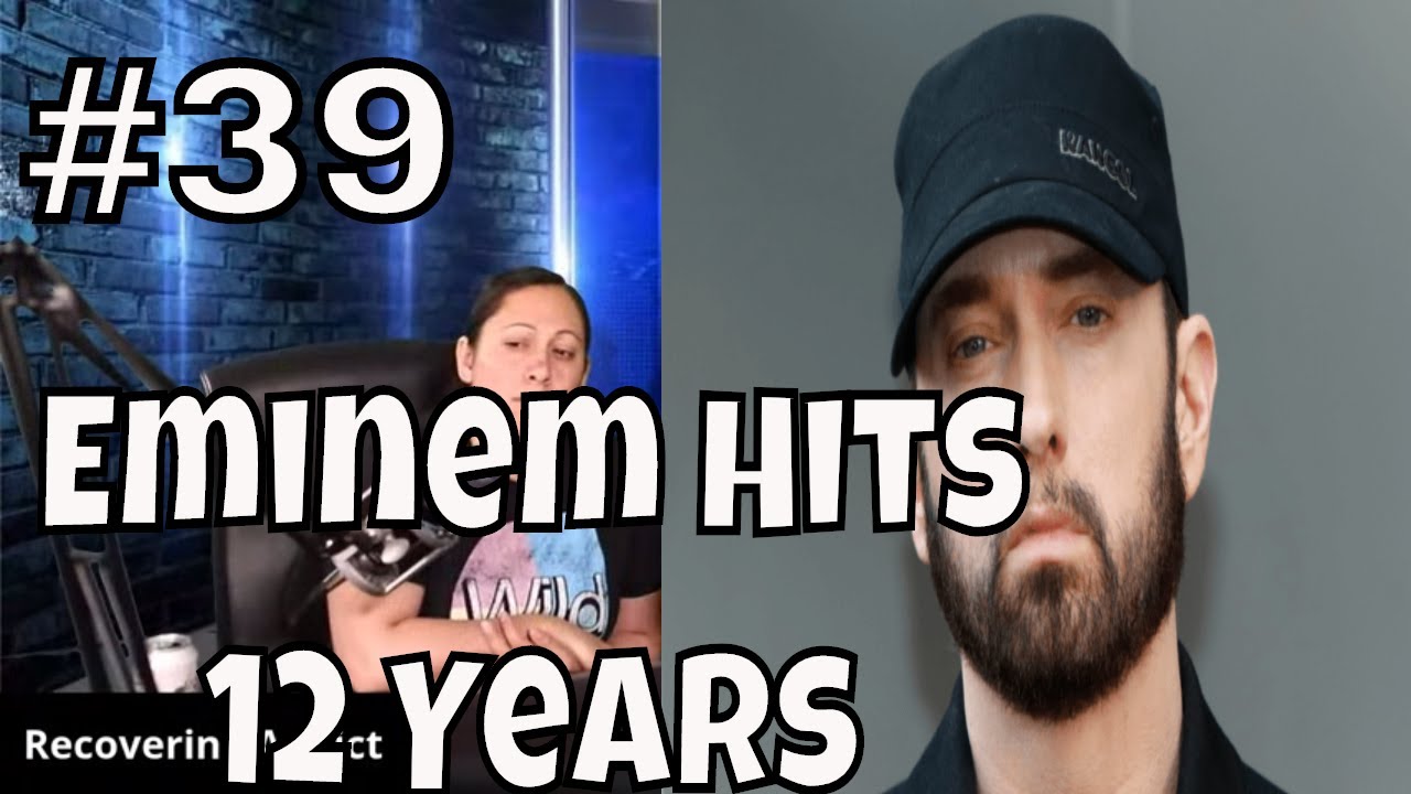 Eminem Hits 12 years of sobriety, AA/NA (Step 1)- #39