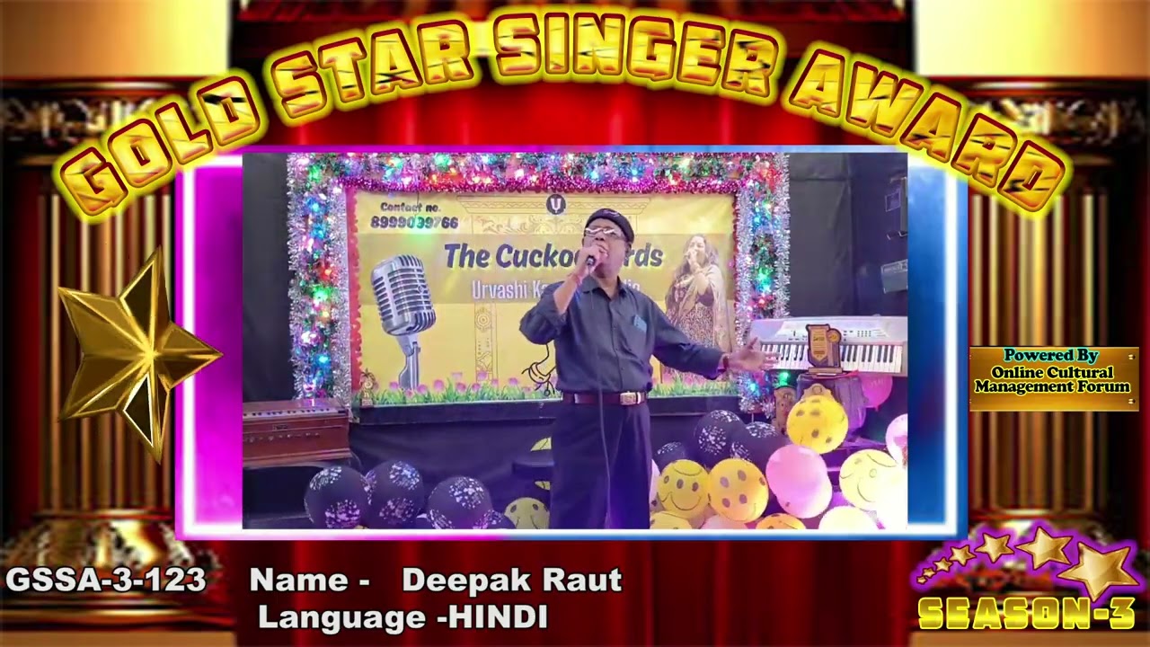 Deepak Raut -Gold Star Singer Award- session-3 -  an online singing competition,