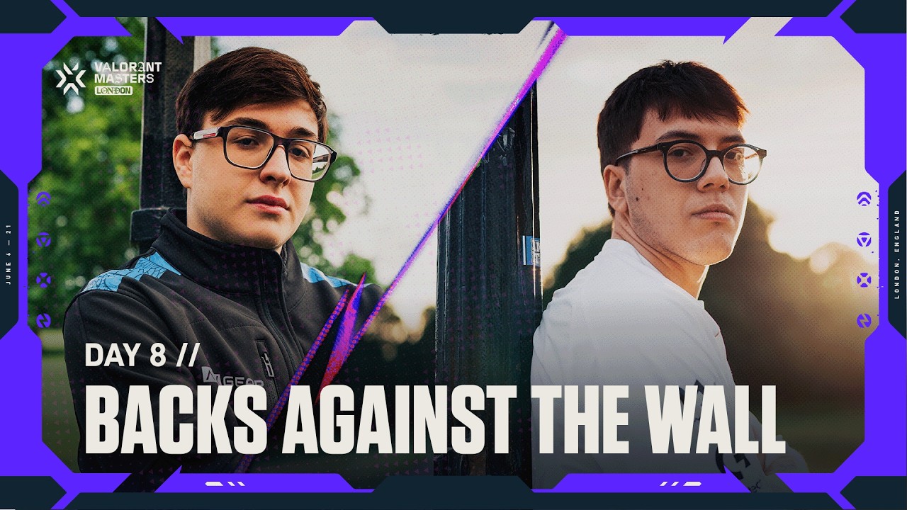 Backs Against The Wall | VALORANT Masters London Day 8 Tease