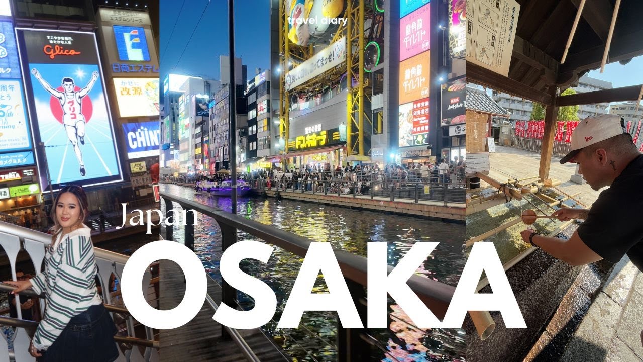 Japan diaries 🌸: Osaka castle, Umeda sky building, Dotonbori