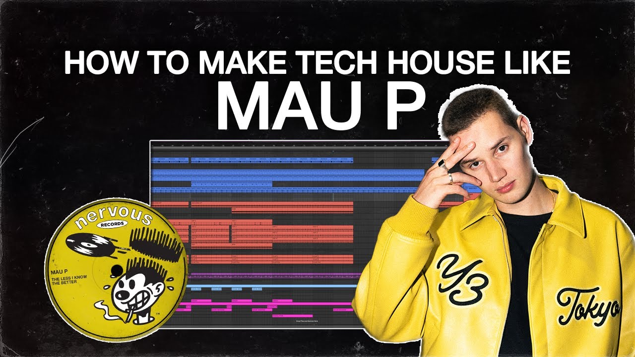 How to make Tech House like Mau P (with project file)
