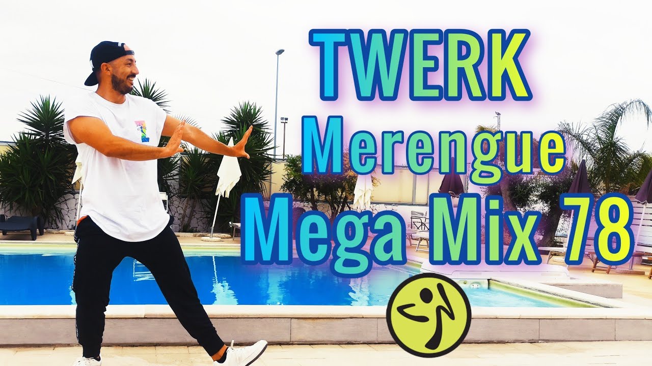 Mega Mix 78 - TWERK - Bela Hamilton - Merengue - Choreo Zin Gianluca Strisciuglio