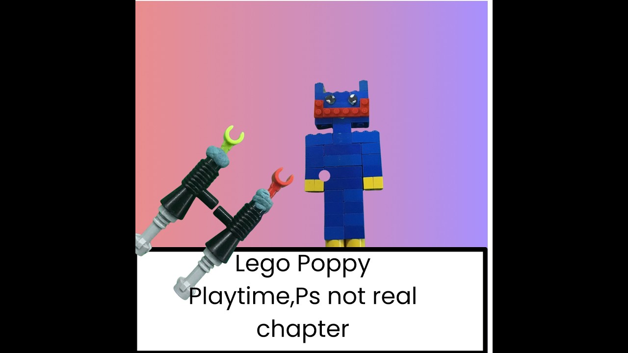 Lego Poppy playtimes (not real chapter)