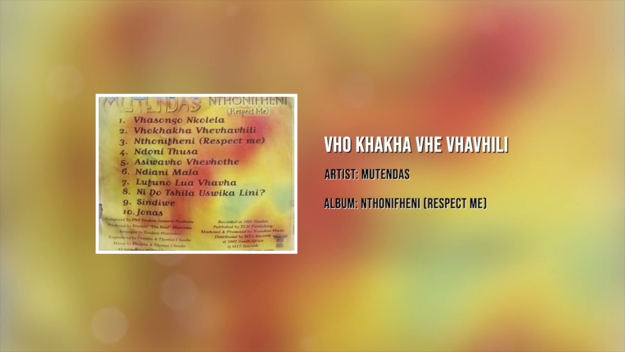MUTENDAS - VHO KHAKHA VHE VHAVHILI