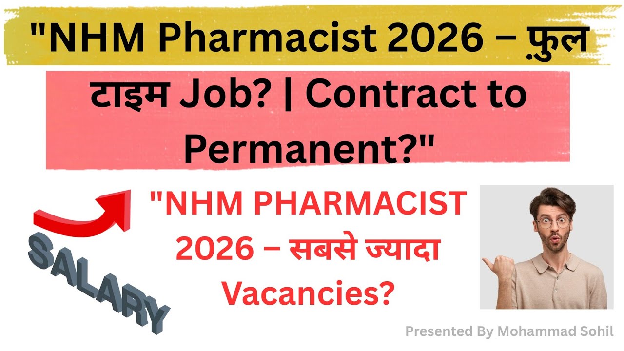 NHM PHARMACIST 2026 COMPLETE BLUEPRINT 🇮🇳 | Contract to Permanent ? | 3000 + Vacancies | State-Wise