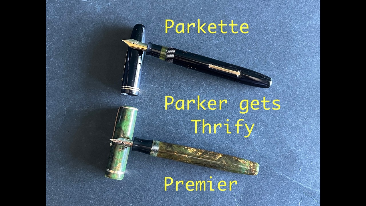 Parker Thrift Pens - Duette and Parket: Restored and Reviewed