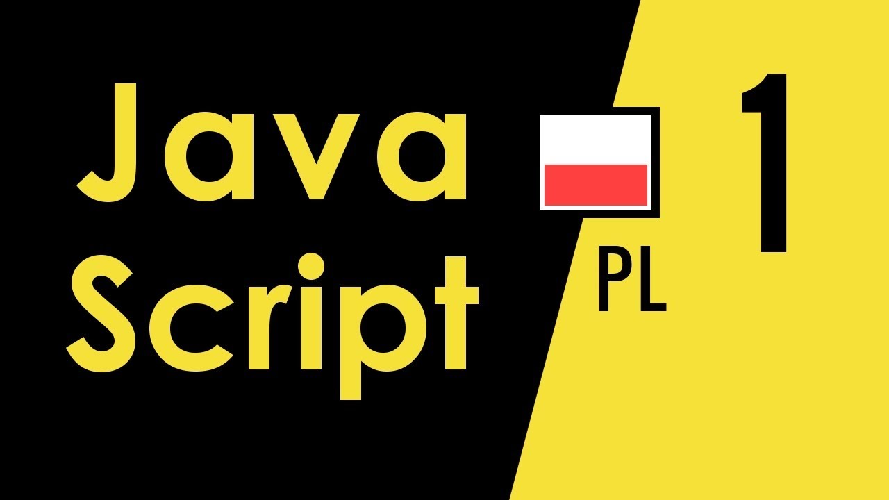 Kurs JavaScript odc. 1: Skrypty po stronie klienta - pierwszy projekt, wiedza podstawowa