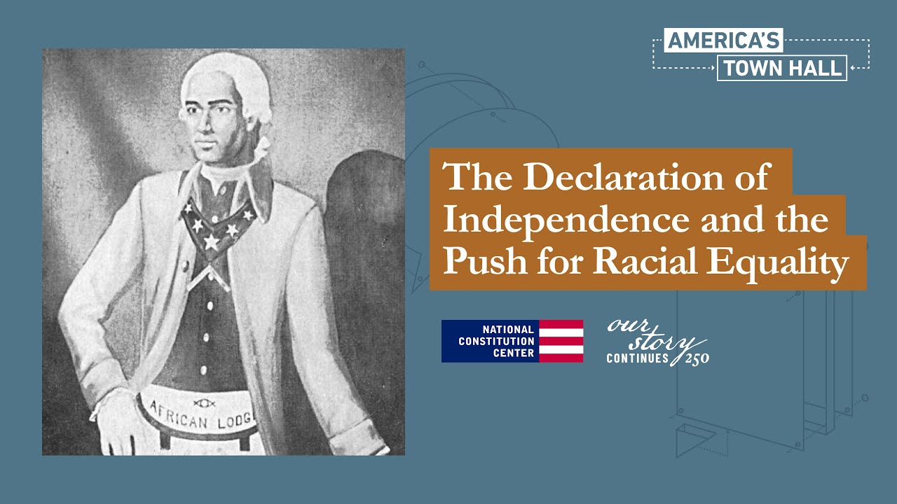 The Declaration of Independence and the Push for Racial Equality
