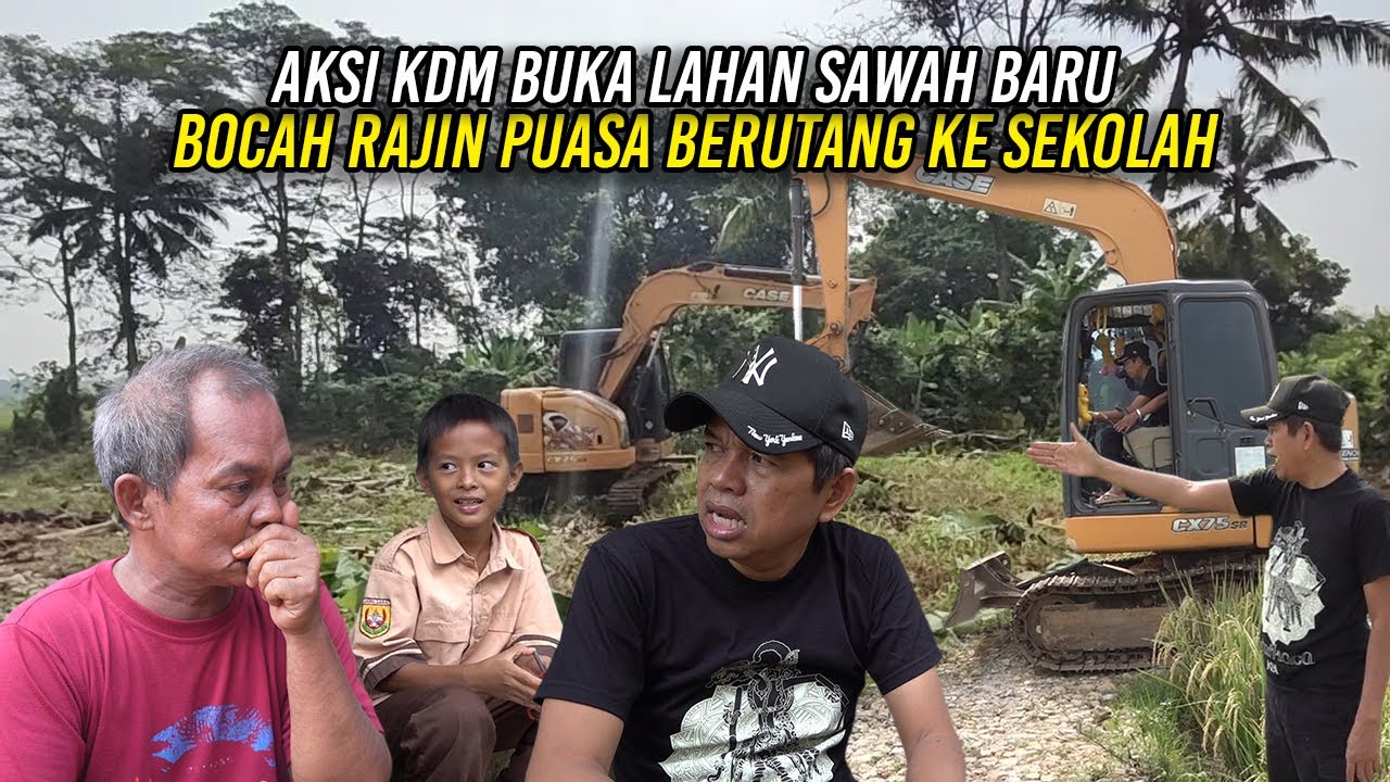 AKSI KDM BUKA LAHAN SAWAH BARU | RAHMAT BOCAH RAJIN PUASA BERUTANG 400 RIBU KE SEKOLAH