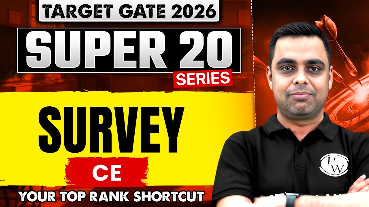 Survey | Civil Engineering | GATE 2026 Super 20 Series