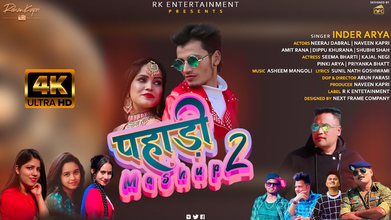 Inder Arya || New Pahari Dj Song  || 2.0 Mashup || Naveen Kapri ||  Neeraj Dabral || 2021