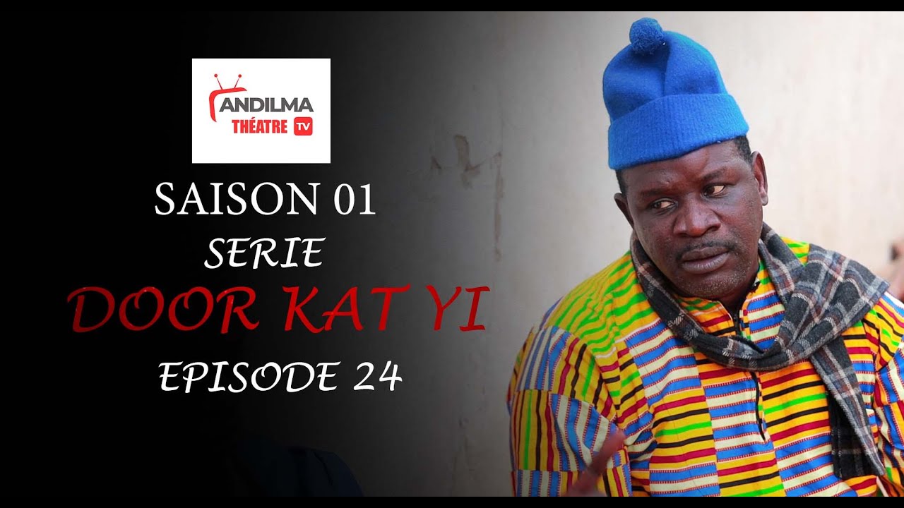SÈRIE DOOR KAT YI - EPISODE 24 - SAISON 01