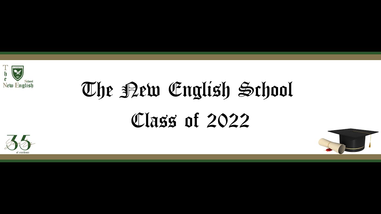 The New English School Class of 2022
