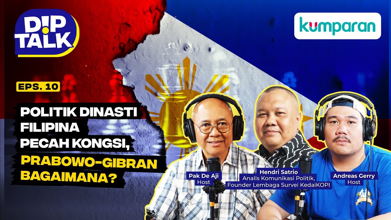 DipTalk | Politik Dinasti Filipina Pecah Kongsi, Prabowo-Gibran Bagaimana? | Episode 10
