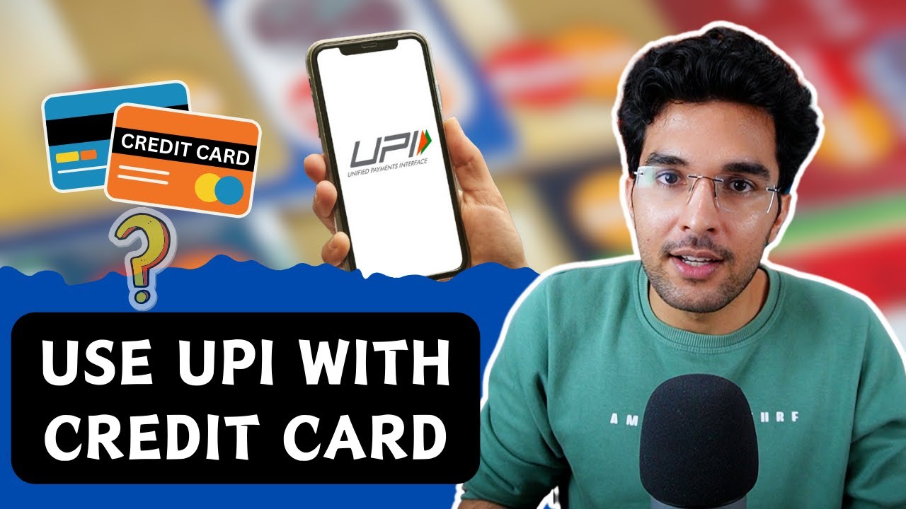 How to Make UPI Payments Using Credit Cards in India 2024