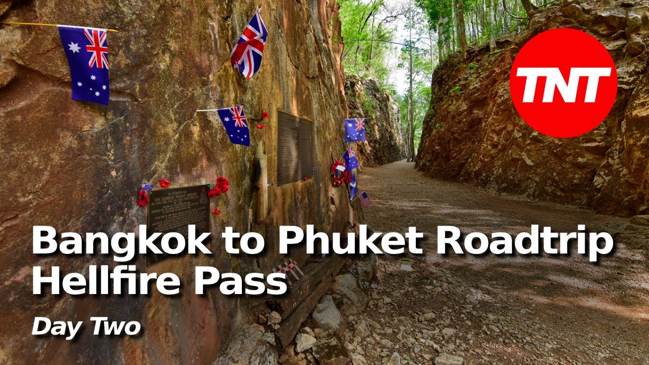 Bangkok to Phuket Roadtrip - Day Two - Hellfire Pass in Kanchanaburi