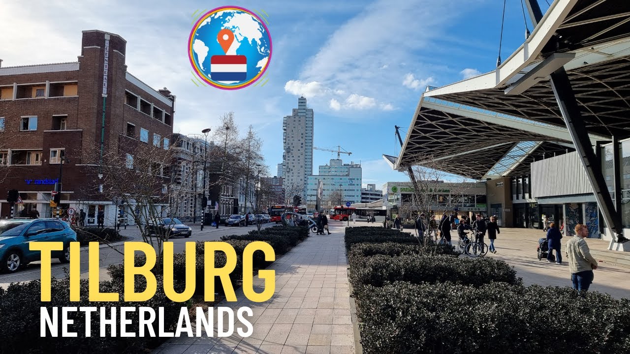 Tilburg Netherlands | The Netherlands | Tilburg City Centre | Tilburg Explore