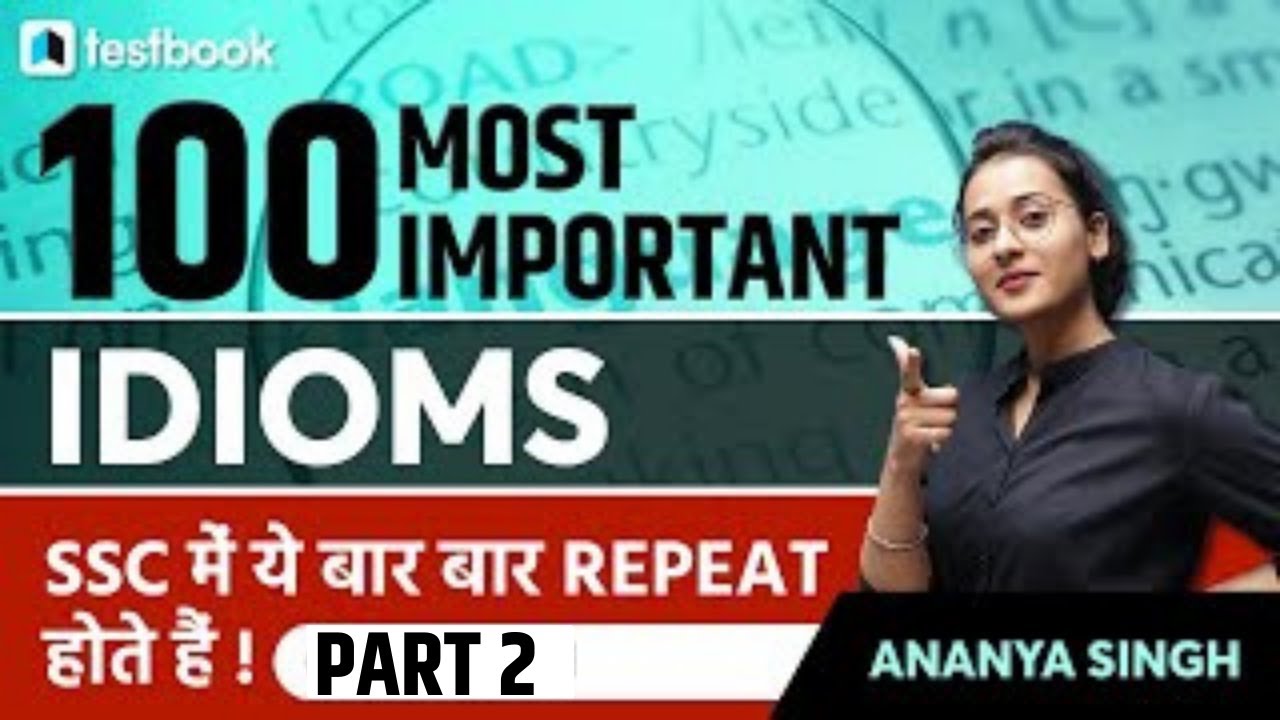 Idioms And Phrases For Competitive Exams | SSC | English Vocabulary by Ananya Ma'am | Part 2