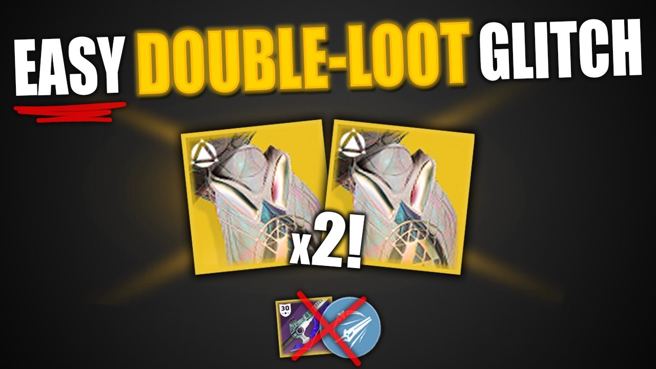 Easy Double Exotic Armor Loot Glitch!