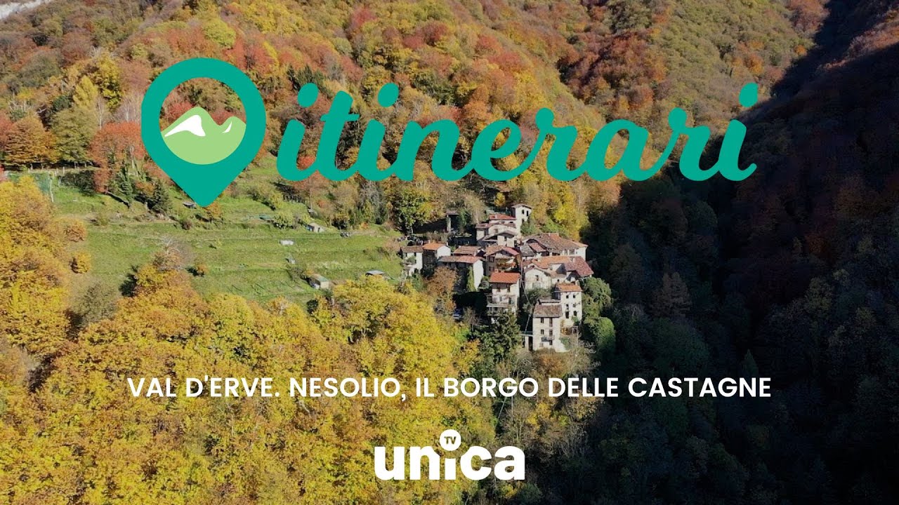 ITINERARI: VAL D'ERVE. NESOLIO, IL BORGO DELLE CASTAGNE