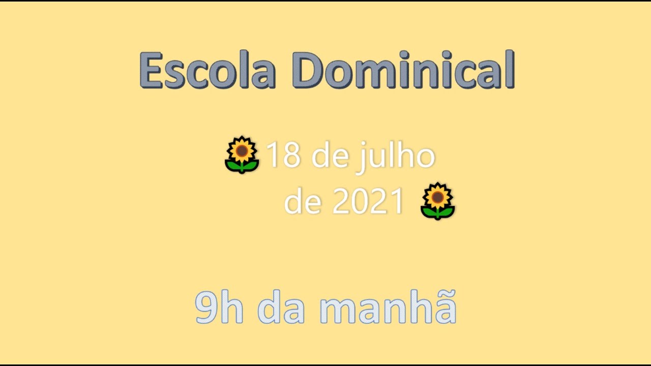 Escola Dominical da IPU do IBES (18/07/2021)