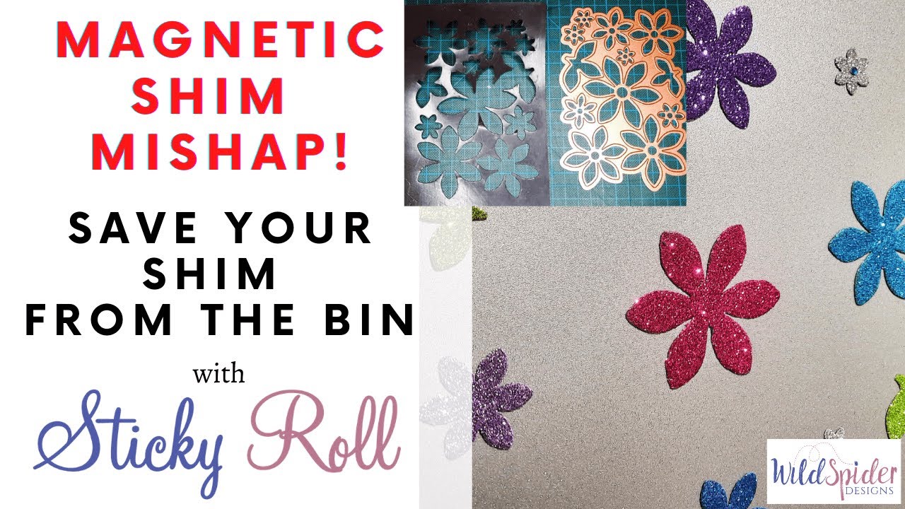Save Your Magnetic Shim From The Bin with Sticky Roll