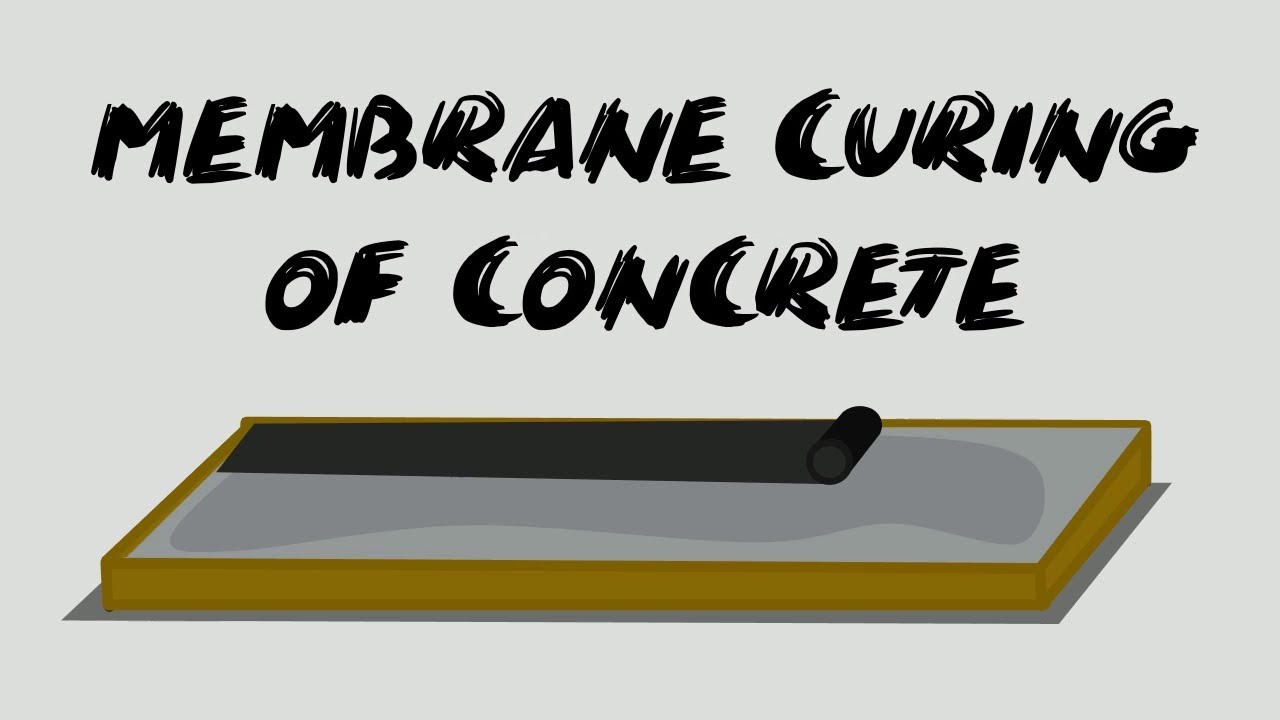 What is Membrane Curing of Concrete || Manufacture of Concrete #31 ||