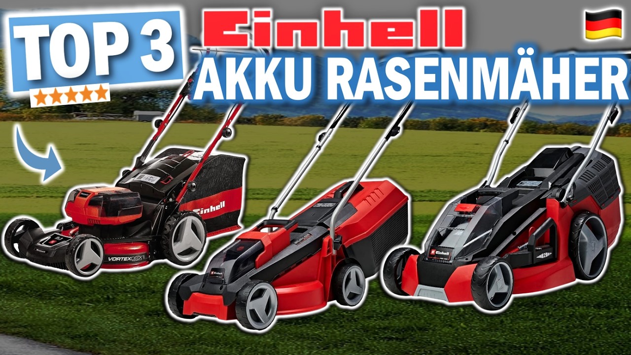 Die besten EINHELL AKKU-RASENMÄHER 2026 | Top 3 Einhell Akku-Rasenmäher im Vergleich