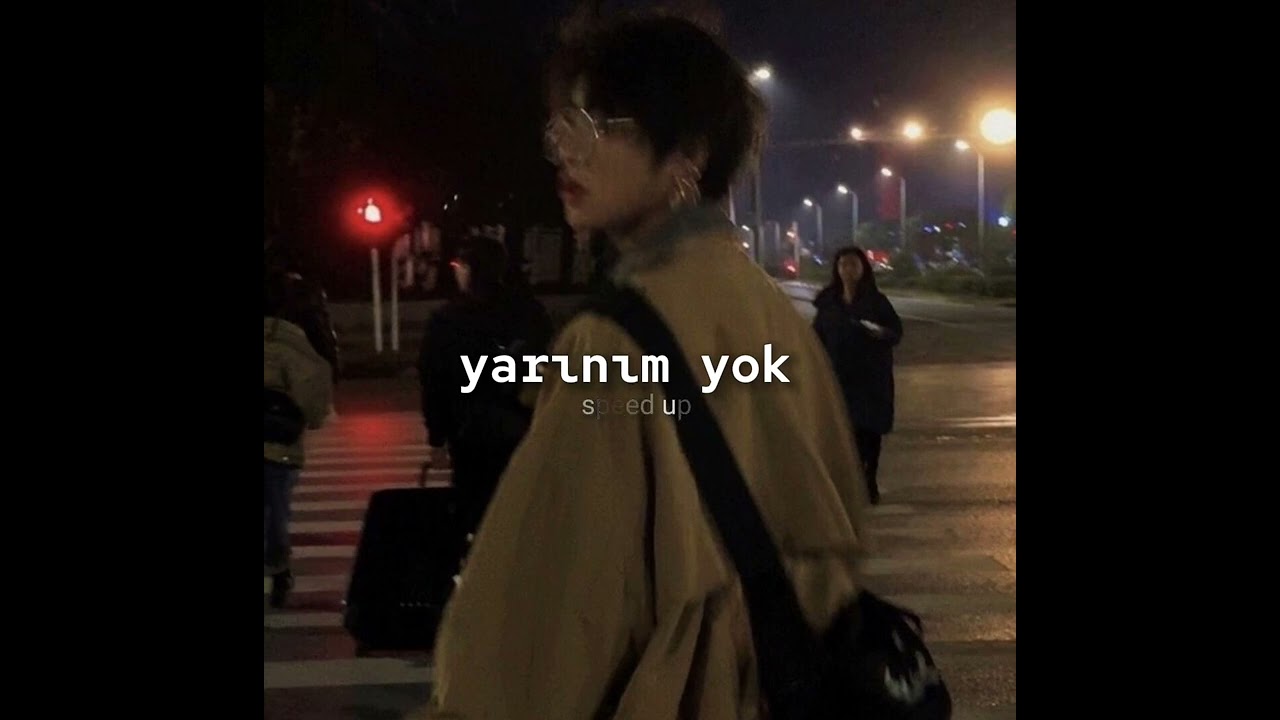Kaya Giray - yarınım yok (speed up/nightcore)