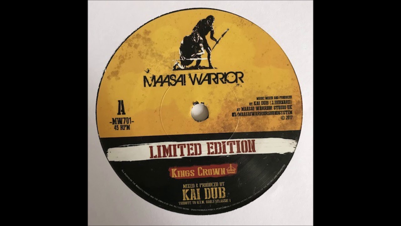 KAI DUB/KINGS CROWN/DUB VERSION/MAASAI WARRIOR