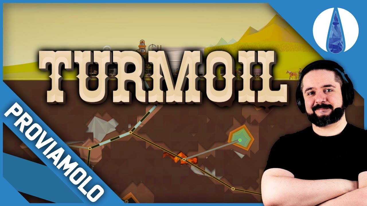 ESTRAIAMO PETROLIO NELL'800! ▶▶▶ TURMOIL Gameplay ITA - PROVIAMOLO!
