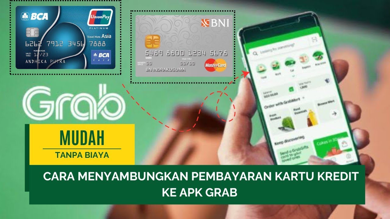 CARA MENYAMBUNGKAN PEMBAYARAN KARTU KREDIT DI APLIKASI GRAB