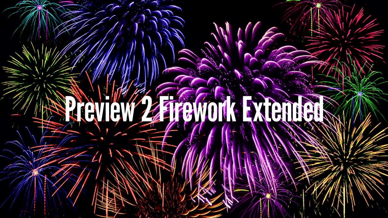 Preview 2 Firework Extended (My Version/Audio)