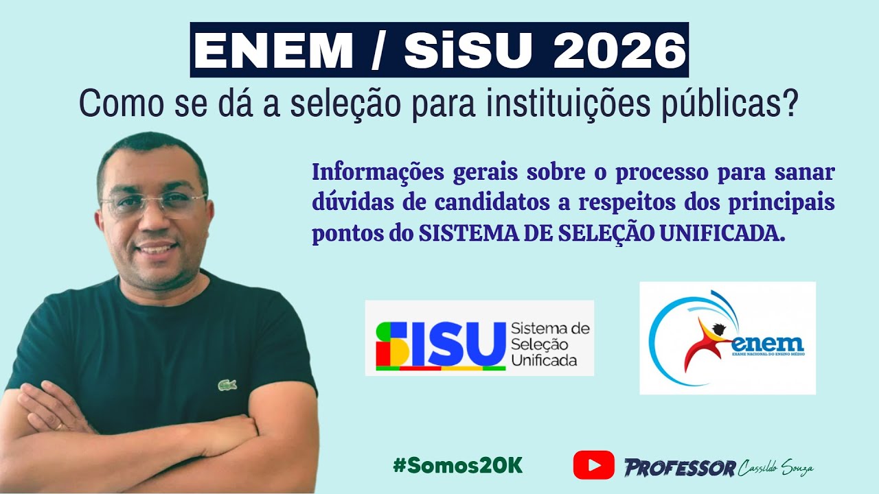 Prof. Cassildo Souza - SISU 2026 - Informações Gerais sobre o Processo