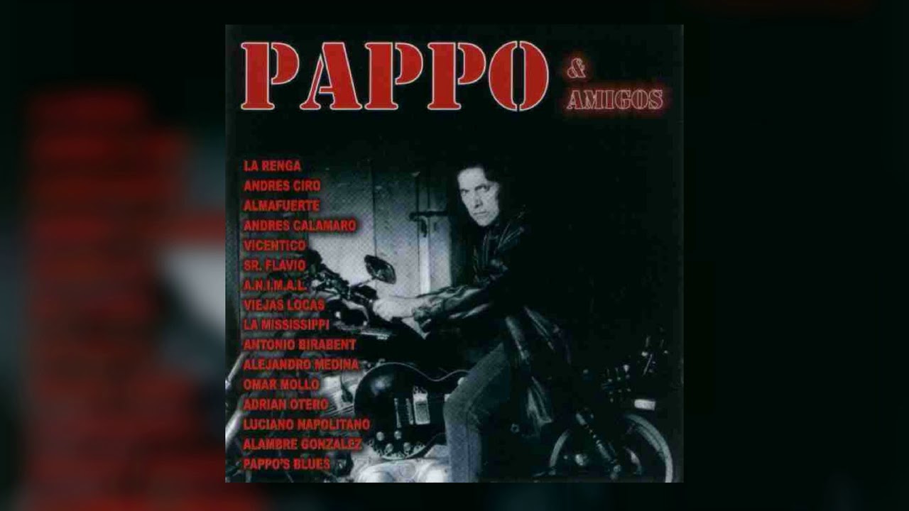 Blues Local - Pappo & Viejas Locas - Pappo y Amigos Vol 1 (AUDIO OFICIAL)